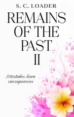 Remains of the Past II Cover des Buches Remains of the Past II (ISBN: 9783384002785)