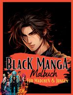Black Manga Malbuch. Cover des Buches Black Manga Malbuch. (ISBN: 9783384006752)