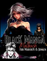 Black Manga Malbuch. Cover des Buches Black Manga Malbuch. (ISBN: 9783384006783)