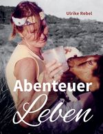 Abenteuer Leben Cover des Buches Abenteuer Leben (ISBN: 9783384011015)