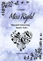 Miss Right Cover des Buches Miss Right (ISBN: 9783384014320)