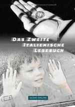 Das Zweite Italienische Lesebuch Cover des Buches Das Zweite Italienische Lesebuch (ISBN: 9783384028273)