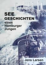 Seegeschichten eines Hamburger Jungen Cover des Buches Seegeschichten eines Hamburger Jungen (ISBN: 9783384049353)