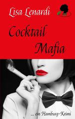 Cocktail Mafia Cover des Buches Cocktail Mafia (ISBN: 9783384054524)