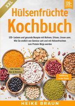 XXL Hülsenfrüchte Kochbuch Cover des Buches XXL Hülsenfrüchte Kochbuch (ISBN: 9783384057358)