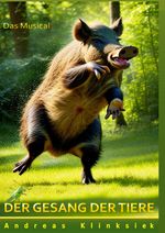 Der Gesang der Tiere Cover des Buches Der Gesang der Tiere (ISBN: 9783384058539)