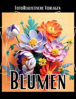 3D Blumen Malbuch „Black & White“ Cover des Buches 3D Blumen Malbuch „Black & White“ (ISBN: 9783384059604)