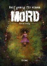 Reif genug für einen Mord Cover des Buches Reif genug für einen Mord (ISBN: 9783384061911)