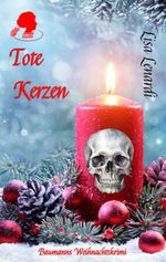Tote Kerzen Cover des Buches Tote Kerzen (ISBN: 9783384065360)