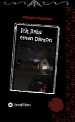 Ich liebe einen Dämon Cover des Buches Ich liebe einen Dämon (ISBN: 9783384074324)