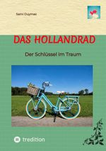 Das Hollandrad Cover des Buches Das Hollandrad (ISBN: 9783384085634)