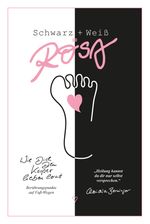 Schwarz+Weiß=Rosa Cover des Buches Schwarz+Weiß=Rosa (ISBN: 9783384095541)