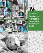 Lerne Finnische Sprache: Das Erste Finnische Lesebuch für Anfänger, Band 2 Cover des Buches Lerne Finnische Sprache: Das Erste Finnische Lesebuch für Anfänger, Band 2 (ISBN: 9783384095565)