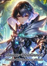 Anime-Heldinnen Cover des Buches Anime-Heldinnen (ISBN: 9783384107015)