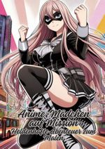 Anime-Mädchen auf Mission Cover des Buches Anime-Mädchen auf Mission (ISBN: 9783384107053)