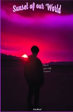 Sunset of our world Cover des Buches Sunset of our world (ISBN: 9783384115867)