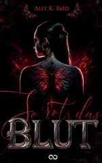 So Rot das Blut Cover des Buches So Rot das Blut (ISBN: 9783384116727)