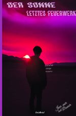 Der Sonne letztes Feuerwerk Cover des Buches Der Sonne letztes Feuerwerk (ISBN: 9783384119742)