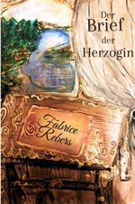 Der Brief der Herzoginmutter Cover des Buches Der Brief der Herzoginmutter (ISBN: 9783384123398)
