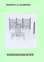 Kurzgeschichten Cover des Buches Kurzgeschichten (ISBN: 9783384137647)