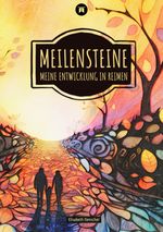 Meilensteine Cover des Buches Meilensteine (ISBN: 9783384145444)
