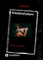 Schattenflüstern Cover des Buches Schattenflüstern (ISBN: 9783384147097)