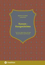 Kurzum - Kurzgeschichten Cover des Buches Kurzum - Kurzgeschichten (ISBN: 9783384160904)