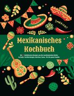 Mexikanisches Kochbuch Cover des Buches Mexikanisches Kochbuch (ISBN: 9783384195913)