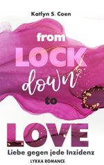 From Lockdown to Love Cover des Buches From Lockdown to Love (ISBN: 9783384197382)