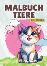 Tier Malbuch Cover des Buches Tier Malbuch (ISBN: 9783384197634)