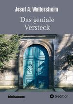 Das geniale Versteck Cover des Buches Das geniale Versteck (ISBN: 9783384206534)