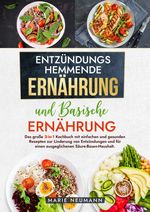 Entzündungshemmende Ernährung und Basische Ernährung Cover des Buches Entzündungshemmende Ernährung und Basische Ernährung (ISBN: 9783384211262)