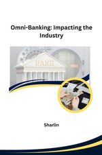 Omni-Banking: Impacting the Industry Cover des Buches Omni-Banking: Impacting the Industry (ISBN: 9783384224569)