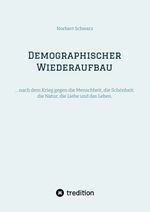 Demographischer Wiederaufbau Cover des Buches Demographischer Wiederaufbau (ISBN: 9783384230539)