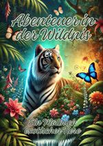 Abenteuer in der Wildnis Cover des Buches Abenteuer in der Wildnis (ISBN: 9783384265029)
