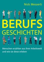 Berufsgeschichten Cover des Buches Berufsgeschichten (ISBN: 9783384269522)