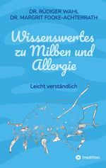 Wissenswertes zu Milben und Allergie Cover des Buches Wissenswertes zu Milben und Allergie (ISBN: 9783384272683)