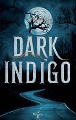 Dark Indigo Cover des Buches Dark Indigo (ISBN: 9783384288394)