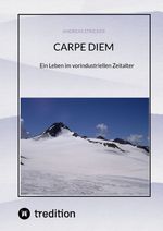 CARPE DIEM Pflücke den Tag Cover des Buches CARPE DIEM Pflücke den Tag (ISBN: 9783384293329)