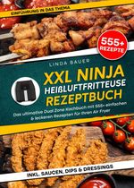 XXL Ninja Heißluftfritteuse Rezeptbuch Cover des Buches XXL Ninja Heißluftfritteuse Rezeptbuch (ISBN: 9783384306388)