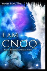 I am Cnoq - Eine ungewöhnliche Erzählung über die Suche nach Klarheit, Wahrheit, Wirklichkeit Cover des Buches I am Cnoq - Eine ungewöhnliche Erzählung über die Suche nach Klarheit, Wahrheit, Wirklichkeit (ISBN: 9783384306852)