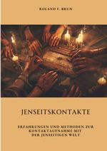 Jenseitskontakte Cover des Buches Jenseitskontakte (ISBN: 9783384310194)