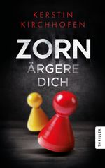 Zorn ärgere dich Cover des Buches Zorn ärgere dich (ISBN: 9783384315946)