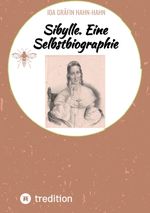 Sibylle. Eine Selbstbiographie Cover des Buches Sibylle. Eine Selbstbiographie (ISBN: 9783384322463)