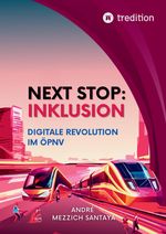 Next Stop: Inklusion Cover des Buches Next Stop: Inklusion (ISBN: 9783384325006)