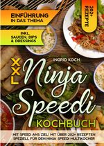 XXL Ninja Speedi Kochbuch Cover des Buches XXL Ninja Speedi Kochbuch (ISBN: 9783384327420)