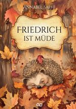 Friedrich ist müde Cover des Buches Friedrich ist müde (ISBN: 9783384343192)