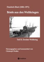 Briefe aus den Weltkriegen Cover des Buches Briefe aus den Weltkriegen (ISBN: 9783384346964)