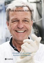 Das Business Porträt Cover des Buches Das Business Porträt (ISBN: 9783384356918)