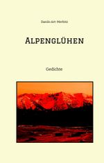 Alpenglühen Cover des Buches Alpenglühen (ISBN: 9783384360571)